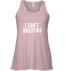 I can't breathe Women's Racerback Tank Women's Racerback Tank - belovedtshirt