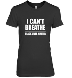 I can't breathe Black lives matter Women's Premium T-Shirt