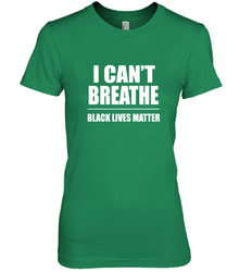 I can't breathe Black lives matter Women's Premium T-Shirt