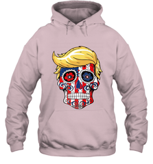 Trump sugar skull Hooded Sweatshirt Hooded Sweatshirt - belovedtshirt