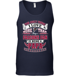 NFL The Only Thing I Love More Than Being A Atlanta Falcons Fan Is Being A Papa Football Men's Tank Top