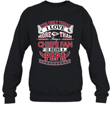 NFL The Only Thing I Love More Than Being A Kansas City Chiefs Fan Is Being A Papa Football Crewneck Sweatshirt Crewneck Sweatshirt - belovedtshirt