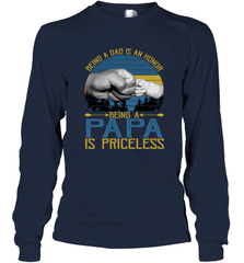 Being A Dad Is An Honor Being Papa Is Priceless Grandpa t Long Sleeve T-Shirt Apparel - belovedtshirt