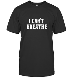 I can't breathe Men's T-Shirt