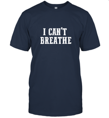 I can't breathe Men's T-Shirt Men's T-Shirt - belovedtshirt