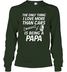 The only thing I love more than Cars is Being a Papa Funny Long Sleeve T-Shirt Long Sleeve T-Shirt - belovedtshirt