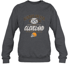 Sundays Are For Jesus and Cleveland Funny Christian Football Crewneck Sweatshirt Crewneck Sweatshirt - belovedtshirt