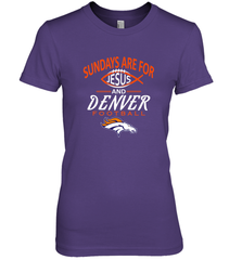 Sundays Are For Jesus and Denver Funny Christian Football Women's Premium T-Shirt Women's Premium T-Shirt - belovedtshirt