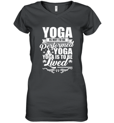Yoga is More Than Yoga It's a Lifestyle Women's V-Neck T-Shirt