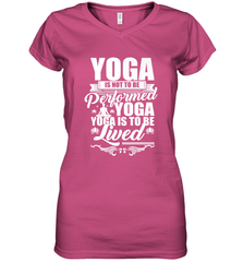 Yoga is More Than Yoga It's a Lifestyle Women's V-Neck T-Shirt Women's V-Neck T-Shirt - belovedtshirt