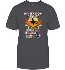 Broom Broke So I Became A Fan of Houston Texans  NFL Halloween Costume Men's T-Shirt Men's T-Shirt - belovedtshirt