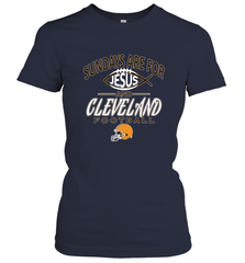Sundays Are For Jesus and Cleveland Funny Christian Football Women's T-Shirt Women's T-Shirt - belovedtshirt
