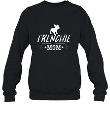 Womens French Bulldog Mom Frenchie Mom T shirt Dog Lover Tees Crewneck Sweatshirt Crewneck Sweatshirt - belovedtshirt