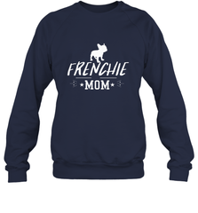 Womens French Bulldog Mom Frenchie Mom T shirt Dog Lover Tees Crewneck Sweatshirt Crewneck Sweatshirt - belovedtshirt