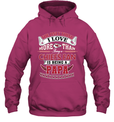 NFL The Only Thing I Love More Than Being A Kansas City Chiefs Fan Is Being A Papa Football Hooded Sweatshirt Hooded Sweatshirt - belovedtshirt