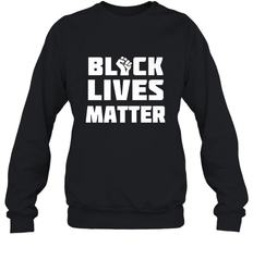 You About to Lose Your Job Black Lives Matter Crewneck Sweatshirt
