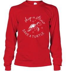 Skip A Straw Save A Turtle Shirt Save The Turtles Long Sleeve T-Shirt Long Sleeve T-Shirt - belovedtshirt