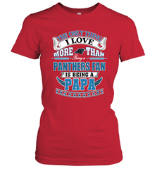 NFL The Only Thing I Love More Than Being A Carolina Panthers Fan Is Being A Papa Football Women's T-Shirt Women's T-Shirt - belovedtshirt