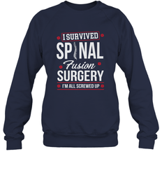 I Survived Spinal Fusion Surgery Crewneck Sweatshirt