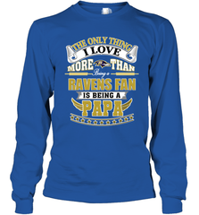 NFL The Only Thing I Love More Than Being A Baltimore Ravens Fan Is Being A Papa Football Long Sleeve T-Shirt Long Sleeve T-Shirt - belovedtshirt