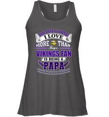 NFL The Only Thing I Love More Than Being A Minnesota Vikings Fan Is Being A Papa Football Women's Racerback Tank Women's Racerback Tank - belovedtshirt