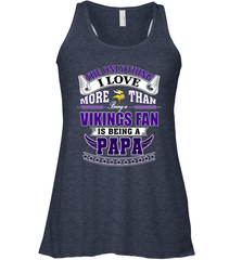 NFL The Only Thing I Love More Than Being A Minnesota Vikings Fan Is Being A Papa Football Women's Racerback Tank Women's Racerback Tank - belovedtshirt