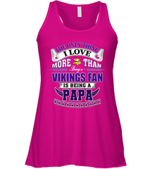 NFL The Only Thing I Love More Than Being A Minnesota Vikings Fan Is Being A Papa Football Women's Racerback Tank Women's Racerback Tank - belovedtshirt