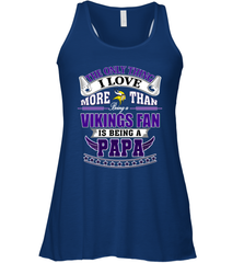 NFL The Only Thing I Love More Than Being A Minnesota Vikings Fan Is Being A Papa Football Women's Racerback Tank Women's Racerback Tank - belovedtshirt