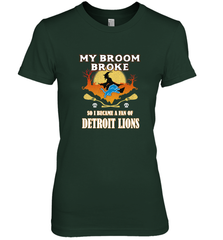 Broom Broke So I Became A Fan of Detroit Lions  NFL Halloween Costume Women's Premium T-Shirt Women's Premium T-Shirt - belovedtshirt