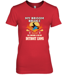 Broom Broke So I Became A Fan of Detroit Lions  NFL Halloween Costume Women's Premium T-Shirt Women's Premium T-Shirt - belovedtshirt