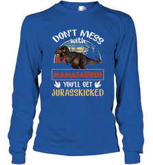 Dont mess with Mamasaurus Long Sleeve T-Shirt Long Sleeve T-Shirt - belovedtshirt