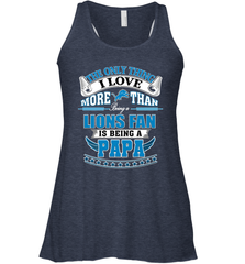 NFL The Only Thing I Love More Than Being A Detroit Lions Fan Is Being A Papa Football Women's Racerback Tank Women's Racerback Tank - belovedtshirt