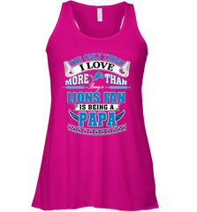 NFL The Only Thing I Love More Than Being A Detroit Lions Fan Is Being A Papa Football Women's Racerback Tank Women's Racerback Tank - belovedtshirt