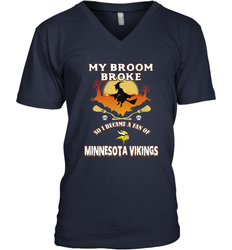 Broom Broke So I Became A Fan of Minnesota Viking NFL Halloween Costume Men's V-Neck