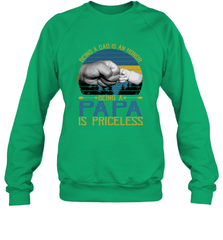 Being A Dad Is An Honor Being Papa Is Priceless Grandpa t Crewneck Sweatshirt Apparel - belovedtshirt