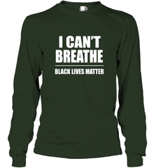 I can't breathe Black lives matter Long Sleeve T-Shirt Long Sleeve T-Shirt - belovedtshirt