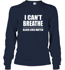 I can't breathe Black lives matter Long Sleeve T-Shirt Long Sleeve T-Shirt - belovedtshirt