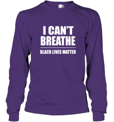 I can't breathe Black lives matter Long Sleeve T-Shirt Long Sleeve T-Shirt - belovedtshirt