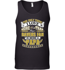 NFL The Only Thing I Love More Than Being A Baltimore Ravens Fan Is Being A Papa Football Men's Tank Top Men's Tank Top - belovedtshirt