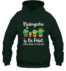Kindergarten is on point, 1st day of school cactus teacher Hooded Sweatshirt Hooded Sweatshirt - belovedtshirt
