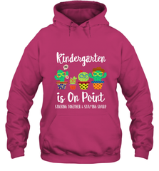 Kindergarten is on point, 1st day of school cactus teacher Hooded Sweatshirt Hooded Sweatshirt - belovedtshirt
