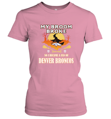 Broom Broke So I Became A Fan of Denver Broncos  NFL Halloween Costume Women's T-Shirt Women's T-Shirt - belovedtshirt