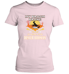 Broom Broke So I Became A Fan of Denver Broncos  NFL Halloween Costume Women's T-Shirt Women's T-Shirt - belovedtshirt