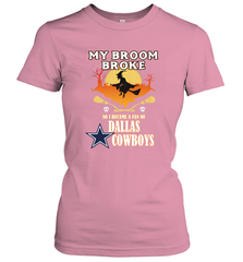 Broom Broke So I Became A fan of Dallas Cowboys  NFL Halloween Costume Women's T-Shirt Women's T-Shirt - belovedtshirt