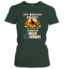 Broom Broke So I Became A fan of Dallas Cowboys  NFL Halloween Costume Women's T-Shirt Women's T-Shirt - belovedtshirt
