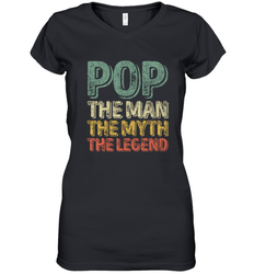 Pop The Man The Myth The Legend Father's Day Women's V-Neck T-Shirt