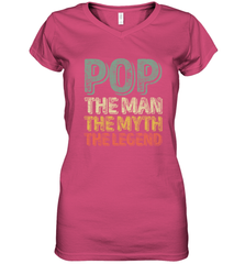 Pop The Man The Myth The Legend Father's Day Women's V-Neck T-Shirt Women's V-Neck T-Shirt - belovedtshirt