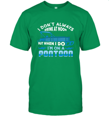 I Don't Always Drink At Noon But When I Do I'm On A Pontoon Men's T-Shirt Men's T-Shirt - belovedtshirt