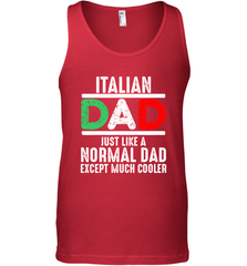 Italian Dad Much Cooler 3 Colours Italy Flag Fathers Day Men's Tank Top Men's Tank Top - belovedtshirt