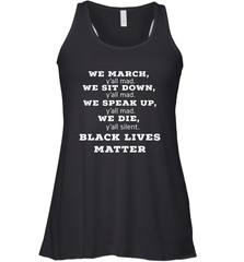 We March, Y'all Mad, Black Lives Matter Women's Racerback Tank Women's Racerback Tank - belovedtshirt
